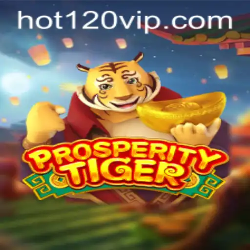 Descubra ProsperityTiger: Mergulhe na Aventura 'hot120' do Ano